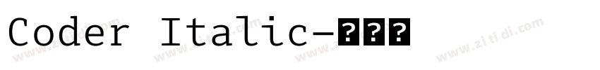 Coder Italic字体转换 Coder Italic字体转换